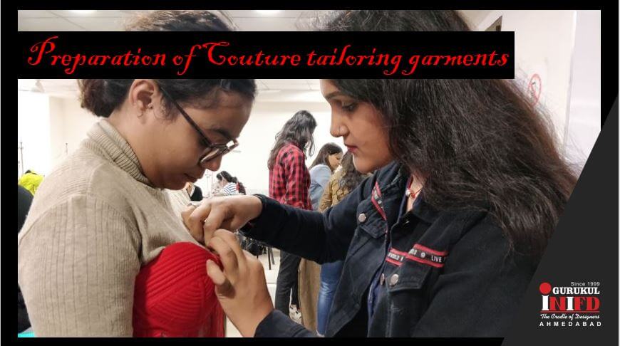 Preparation of Couture tailoring garments