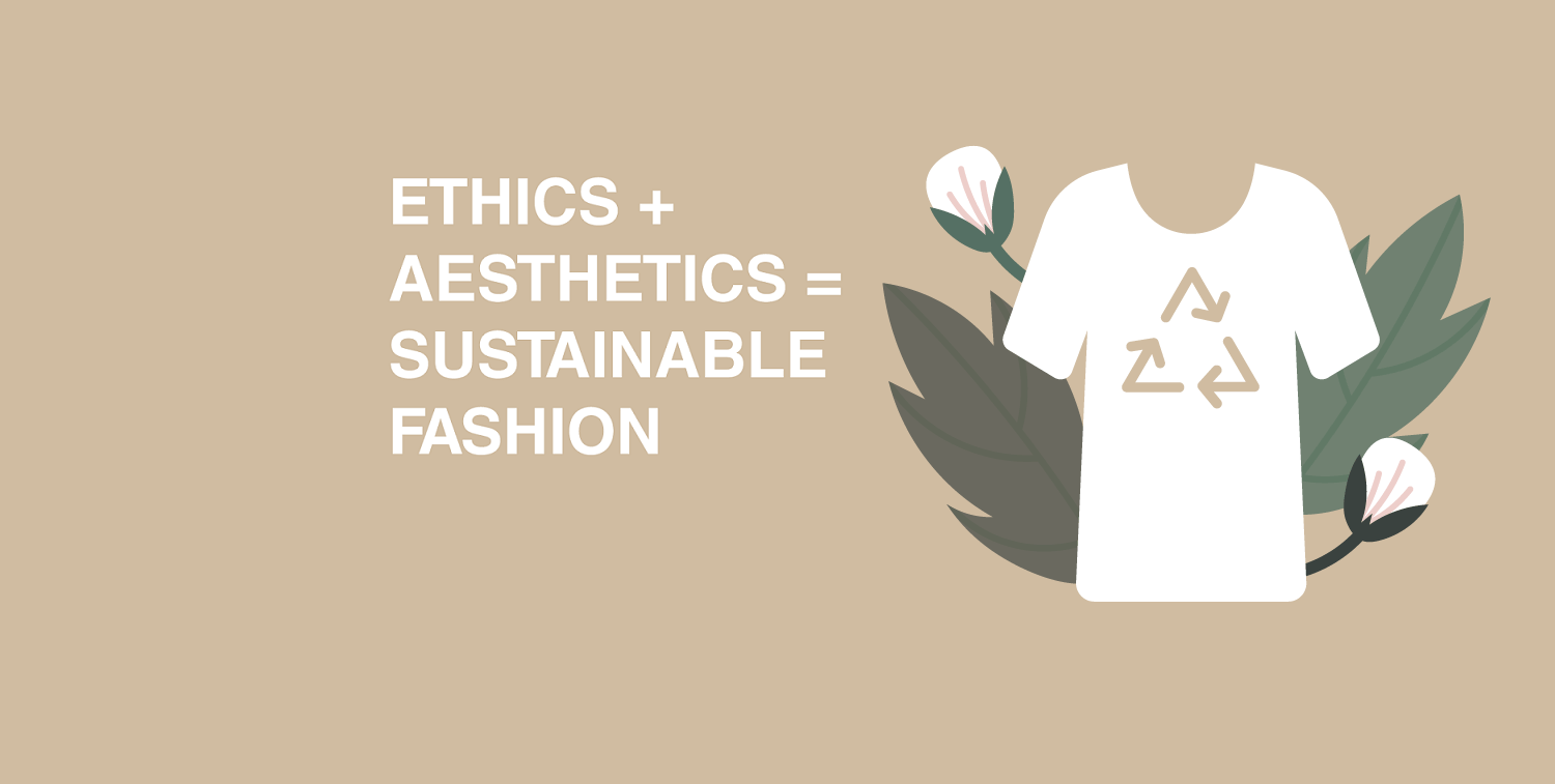 WHY SUSTAINABLE FASHION IS THE NEED OF THE HOUR?