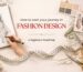 How to Start Your Journey in Fashion Design: A Beginner’s Roadmap