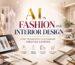 AI in Fashion and Interior Design: How Technology is Changing Creative Careers